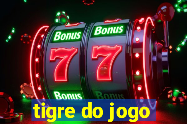 tigre do jogo