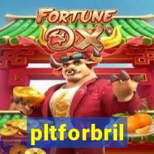 pltforbril