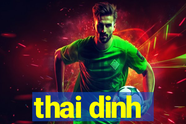 thai dinh