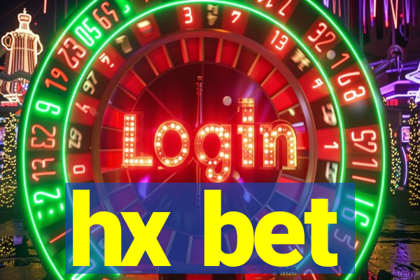 hx bet