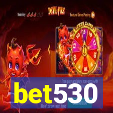 bet530