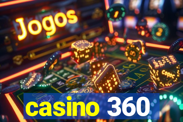 casino 360