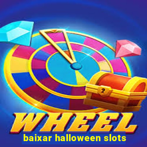 baixar halloween slots