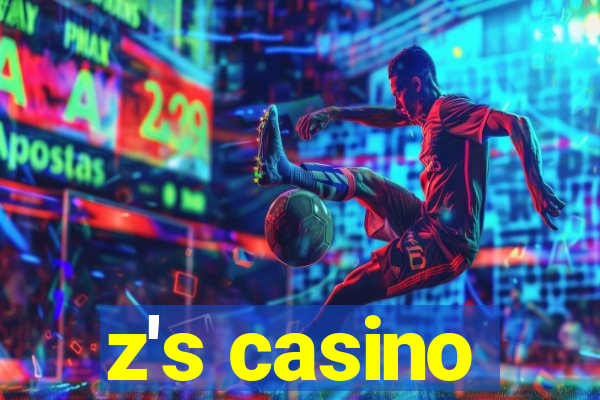 z's casino