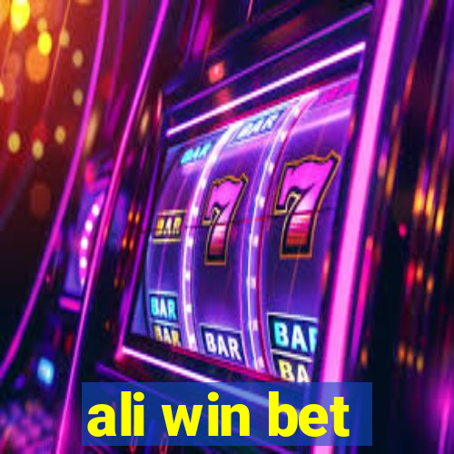 ali win bet