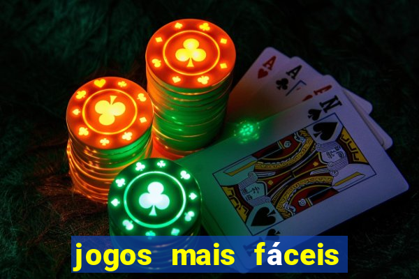 jogos mais fáceis de ganhar