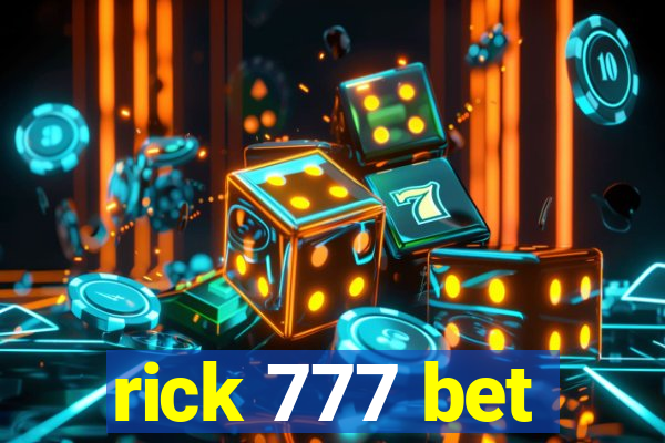 rick 777 bet