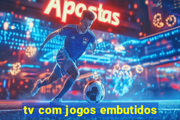 tv com jogos embutidos