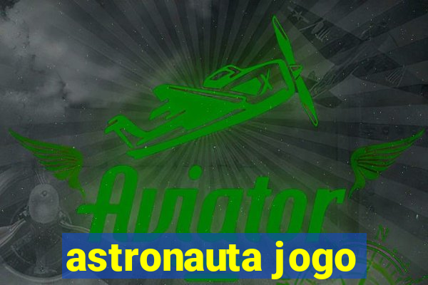 astronauta jogo