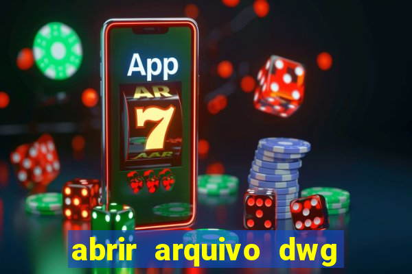 abrir arquivo dwg em pdf