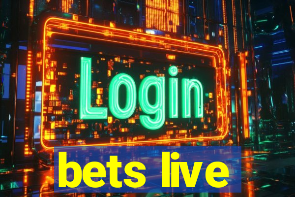 bets live