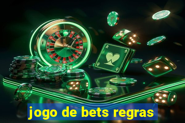 jogo de bets regras