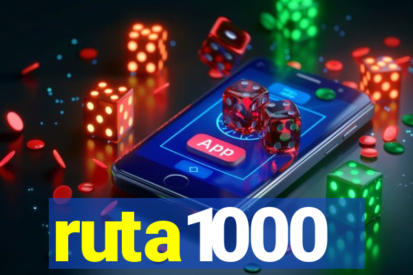 ruta1000