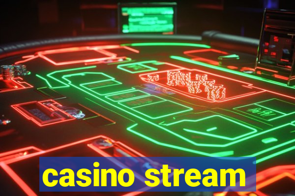 casino stream