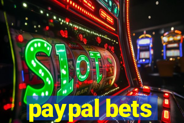 paypal bets