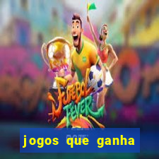 jogos que ganha dinheiro gratis