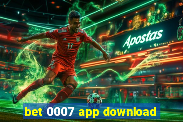 bet 0007 app download