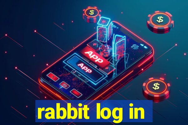 rabbit log in