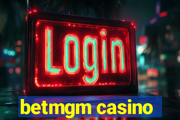 betmgm casino