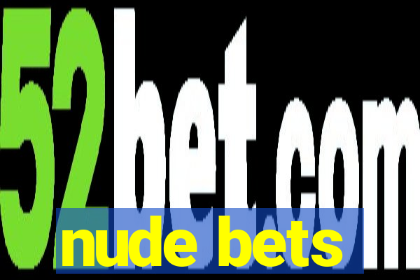 nude bets