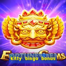 kitty bingo bonus money games