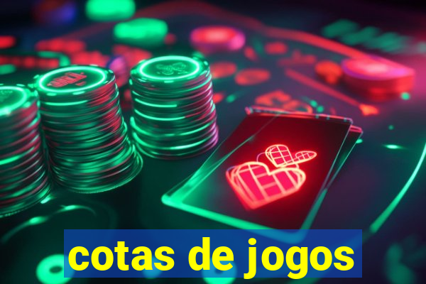 cotas de jogos