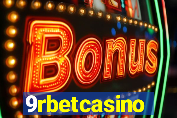 9rbetcasino