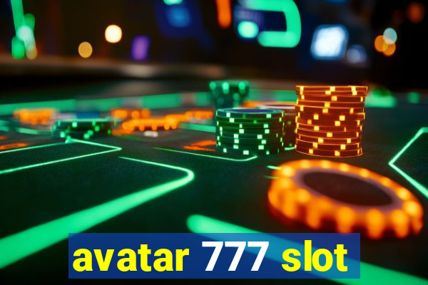 avatar 777 slot