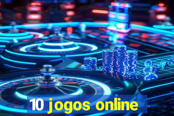 10 jogos online