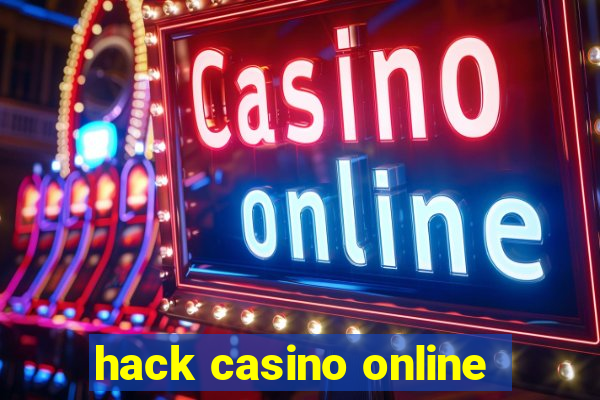 hack casino online