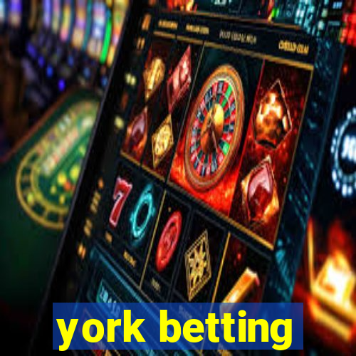 york betting