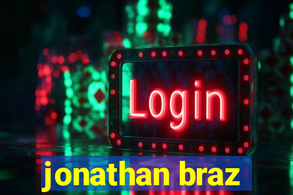 jonathan braz