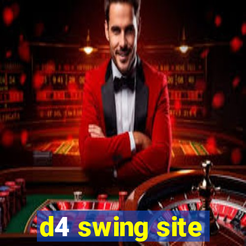 d4 swing site