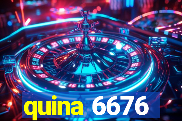 quina 6676