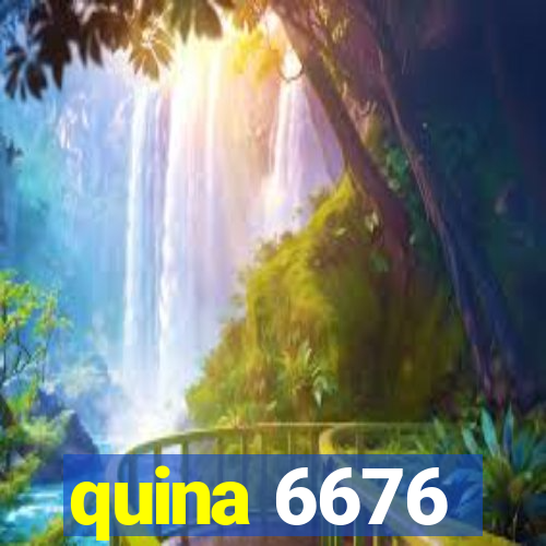 quina 6676