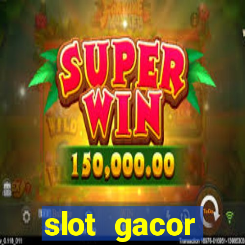 slot gacor terpercaya indonesia