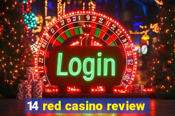 14 red casino review