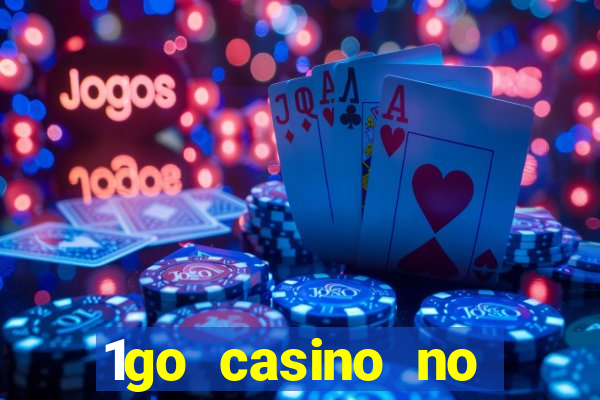 1go casino no deposit bonus codes