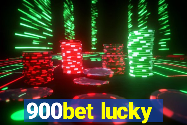 900bet lucky