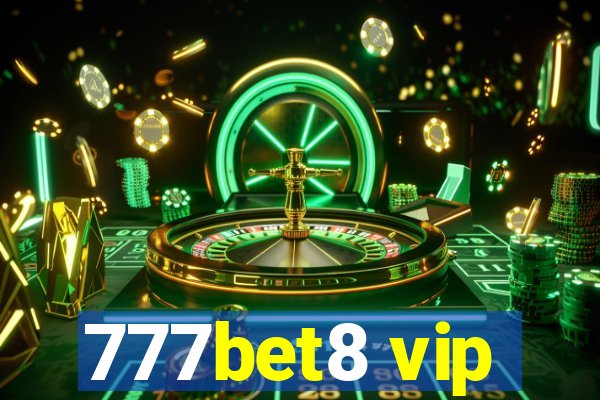 777bet8 vip