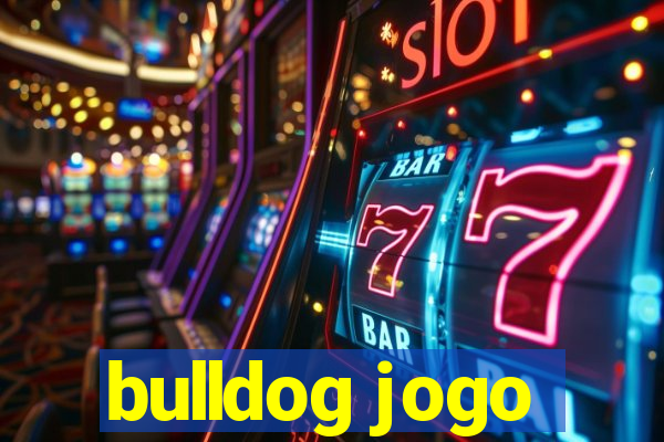 bulldog jogo