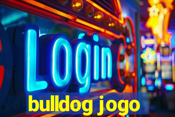 bulldog jogo