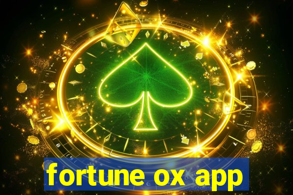 fortune ox app