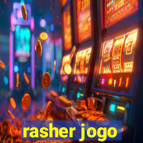 rasher jogo