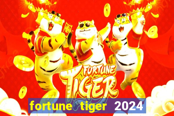 fortune tiger 2024 paga mesmo