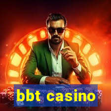 bbt casino