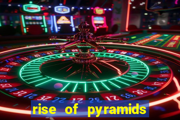 rise of pyramids slot demo