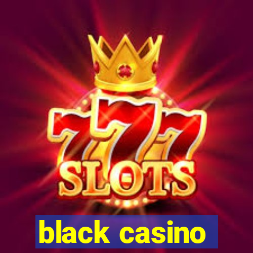 black casino