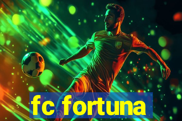 fc fortuna