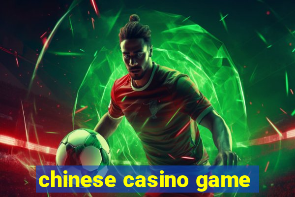 chinese casino game